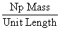 Np Mass/Unit Length